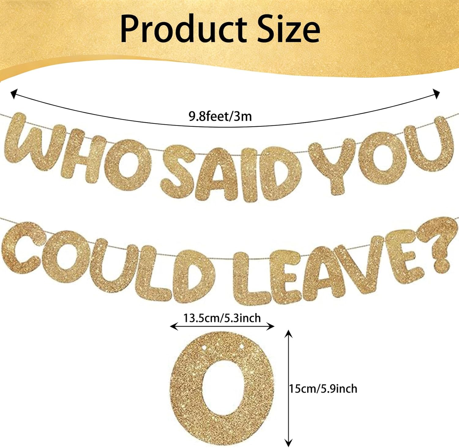 Leaving Decorations Banner - Humorous Farewell Sign with 'WHO SAID YOU COULD LEAVE?' Message - Easy to Install Glitter Party Banner for Goodbye Parties - Includes Needle & Ribbon