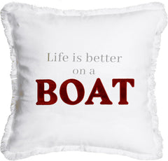 Pavilion - Better on a Boat - Throw Pillow Cover, 18x18, Decorative Square Throw Pillow Cover, Coastal Decor, Pillowcase, Guest Room Decor Bed Pillow Case, 1 Count, White